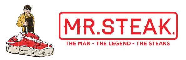 Mr. Steak - The Man - The Legend - The Steaks